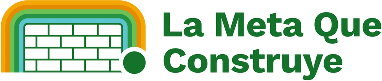 La Meta que Construye